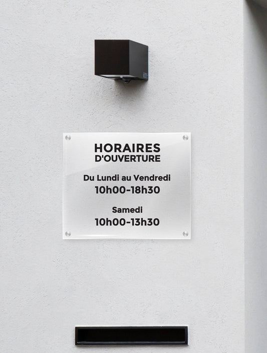 Enseigne en plexiglas transparent pro "Horaire d'ouverture"